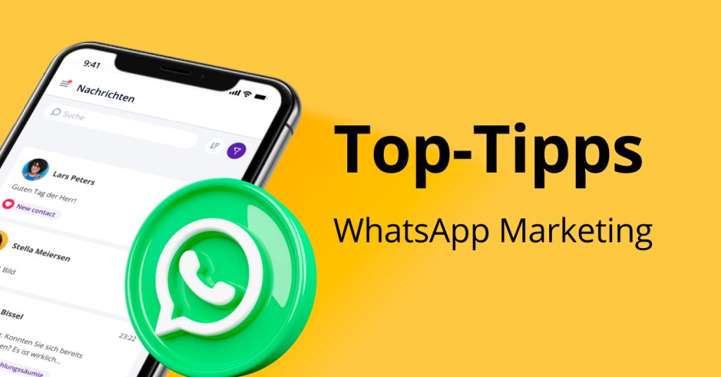 Tipps für eine erfolgreiche WhatsApp-Marketing Umsetzung